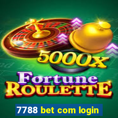 7788 bet com login